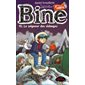 Bine #10.2 Le seigneur des vidanges