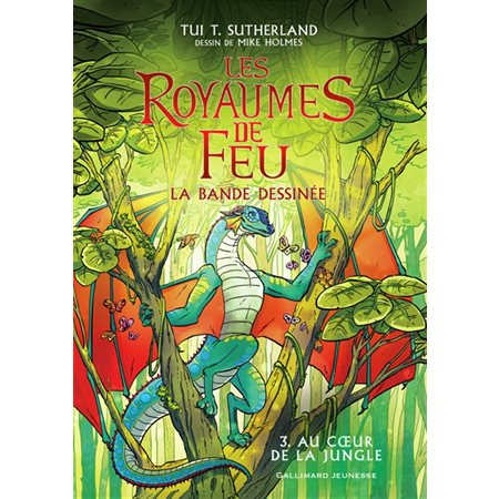 Les royaumes de feu #3 Au coeur de la jungle