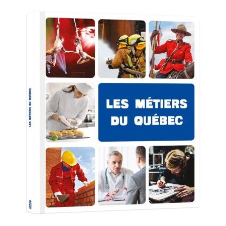Les métiers du Québec
