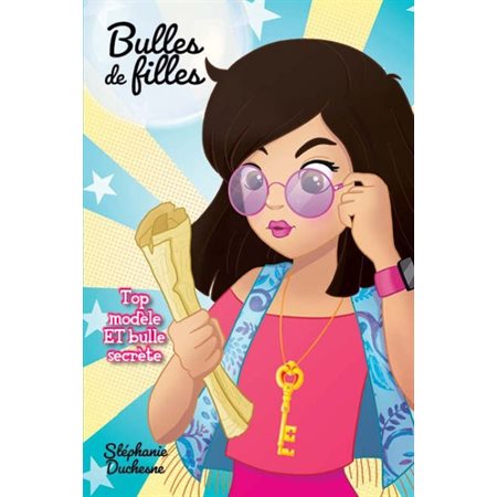 Bulles de filles Top modèle et bulle secrète