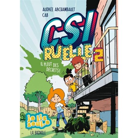 CSI Ruelle #2 Il pleut des déchets!