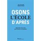 Osons l'école d'après