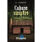Cabane sinistre
