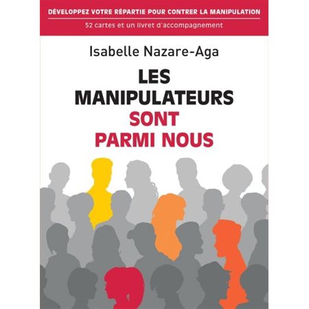 Les manipulateurs sont parmi nous