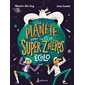 La planète dont tu es le super z'héros écolo