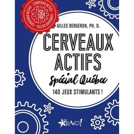 Cerveaux actifs Spécial Québec