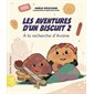 Les aventures d'un biscuit #2 À la recherche d'Avoine