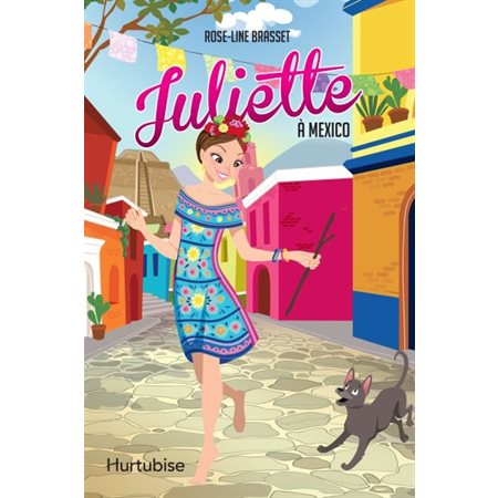 Juliette à Mexico