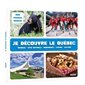 Je découvre le Québec