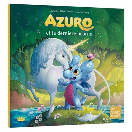 Azuro et la dernière licorne