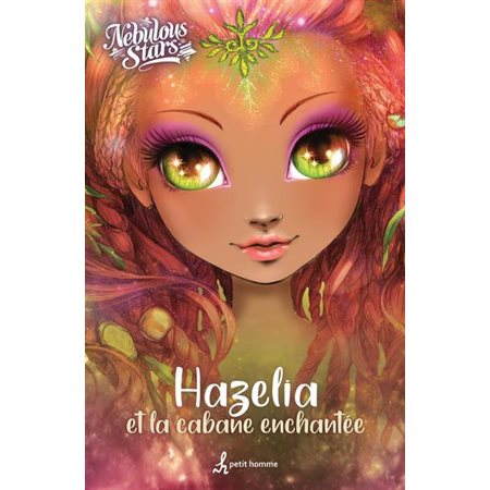 Hazelia et la cabane enchantée