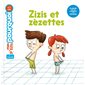 Zizis et zézettes