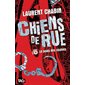 Chiens de rue #10 Le poids des chaînes