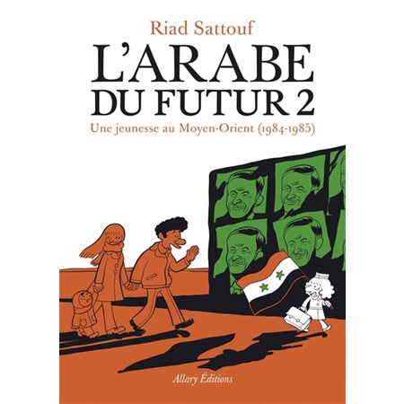 L'Arabe du futur #2 Une jeunesse au Moyen-Orient (1984-1985)