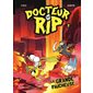Docteur Rip #2 La Grande Faucheuse