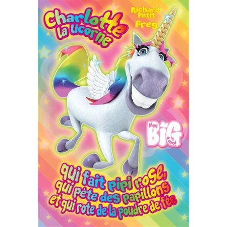 Charlotte la licorne qui fait pipi rose