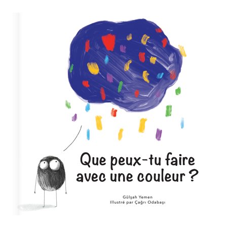 Que peux-tu faire avec une couleur?