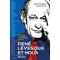 René Lévesque et nous