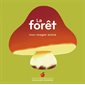 La forêt La forêt