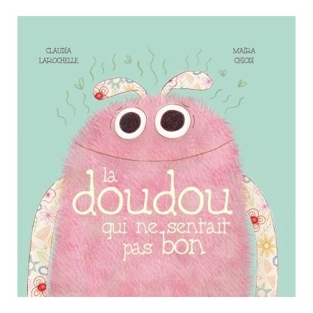 La doudou qui ne sentait pas bon