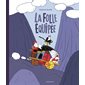 La folle équipée