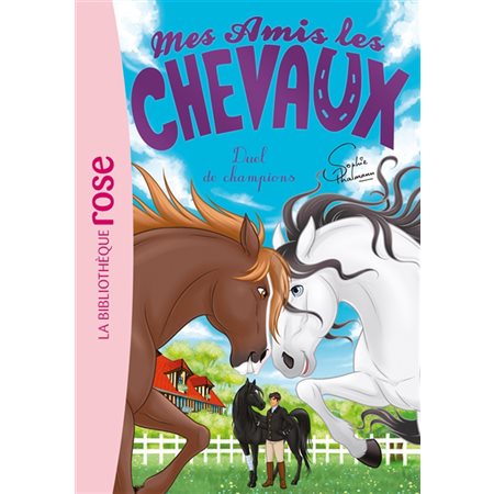 Mes amie les chevaux #32 Duel de champions