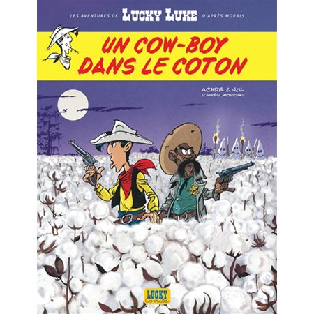 Les aventures de Lucky Luke d'après Morris #9 Un cow-boy dans le coton