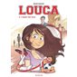 Louca #4 L'espoir fait vivre