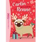 Le carlin qui voulait être un renne, Tome 2