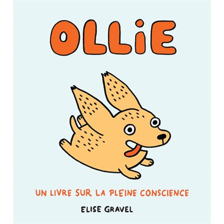 Ollie Un livre sur la pleine conscience