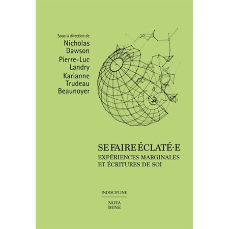 Se faire éclaté-e