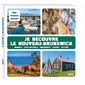 Je découvre le Nouveau-Brunswick