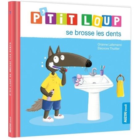 P'tit Loup se brosse les dents