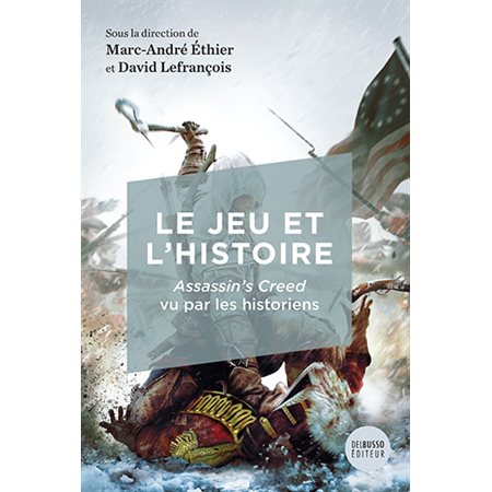 Le jeu et l'histoire