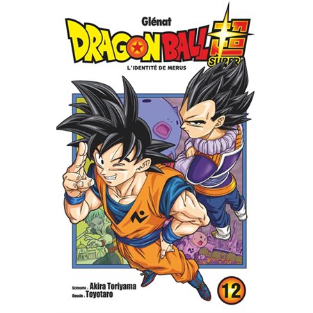 Dragon ball super #12 L'identité de meurs