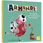 Armande, la vache qui n'aimait pas ses taches !