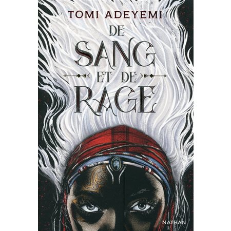 De sang et de rage, Tome 1, Children of blood and bone