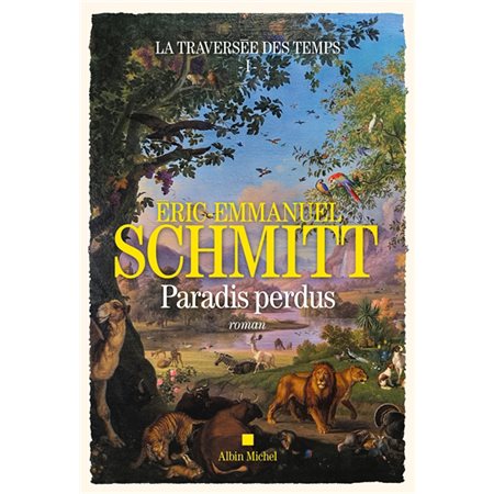 La traversée des temps #1 Paradis perdus