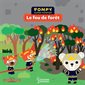 Pompy super pompier Le feu de forêt