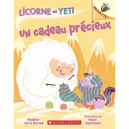 Licorne et Yeti #4 Un cadeau précieux