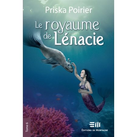 Le royaume de Lénacie #6 Retour aux sources