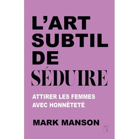 L'art subtil de séduire