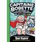 Capitaine Bobette et l'attaque des toilettes parlantes