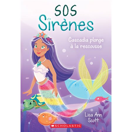 SOS sirènes #4 Cascadia plonge à la rescousse