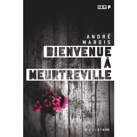 Bienvenue à Meurtreville