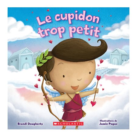 Le cupidon trop petit