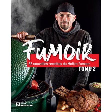 Fumoir 85 nouvelles recettes du Maître Fumeur #2