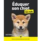 Eduquer son chiot pour les nuls