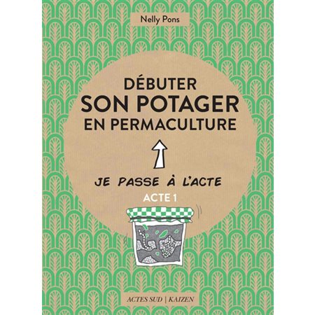 Débuter son potager en permaculture