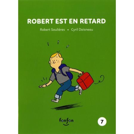 Robert est en retard